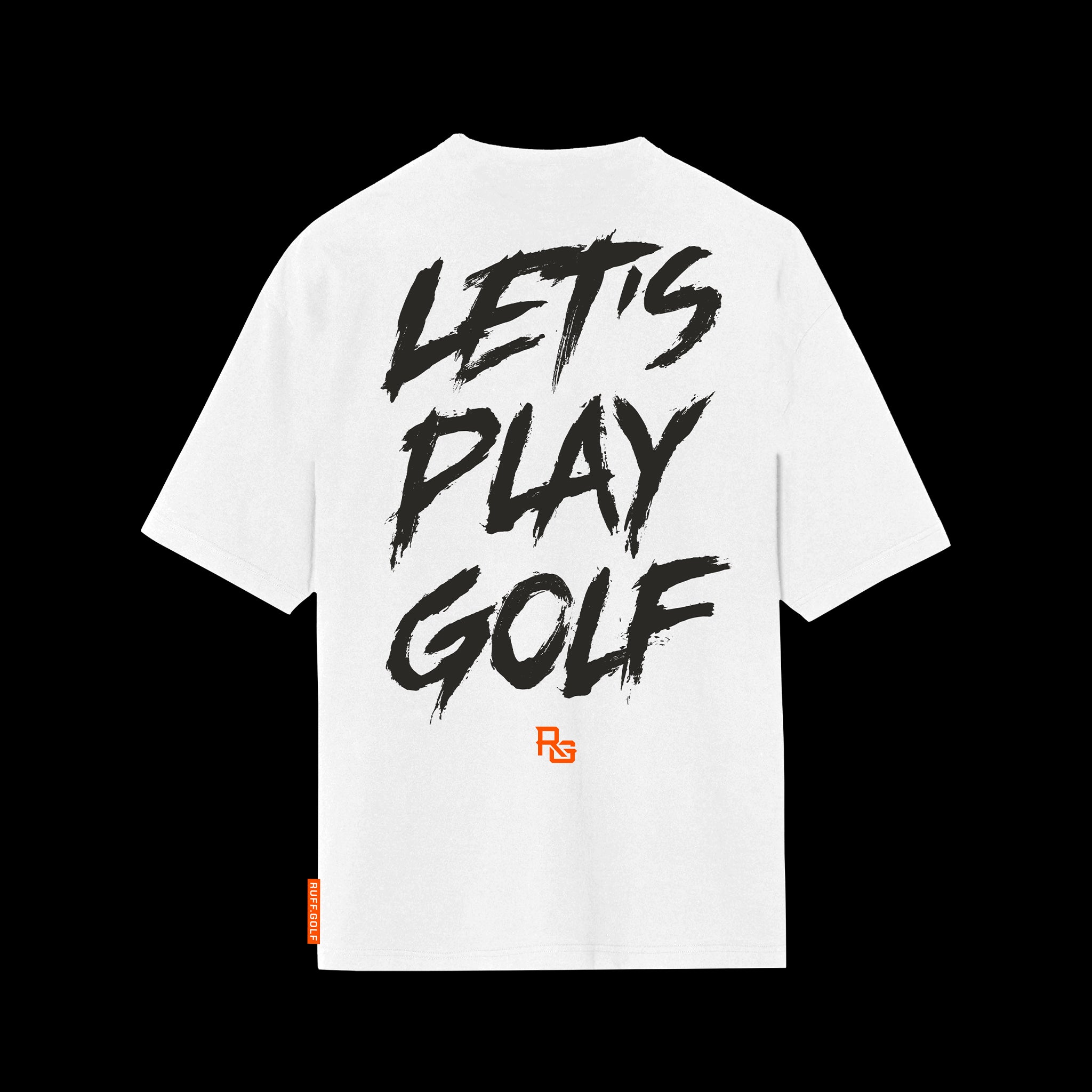 RUFF.GOLF // LET‘S PLAY GOLF T-SHIRT BACK